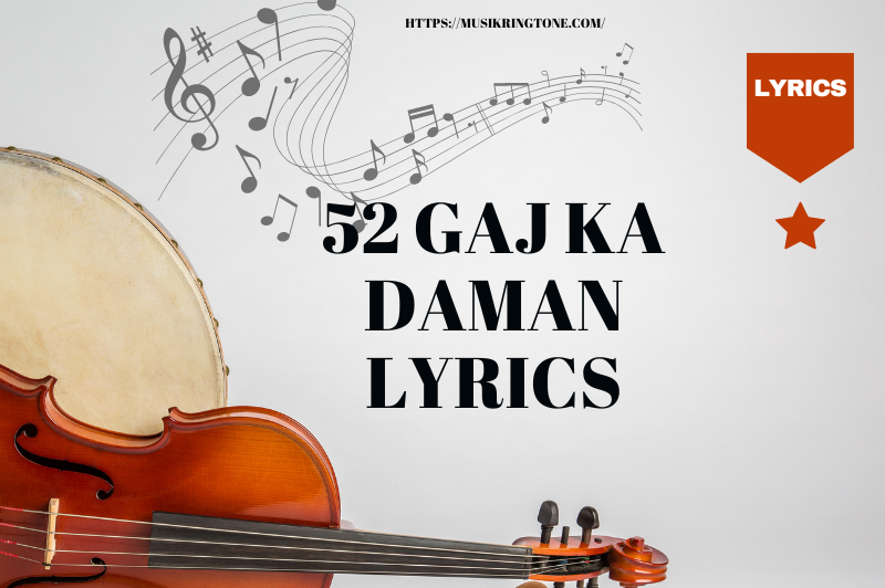 gaj ka daman lyrics UrduEnlish