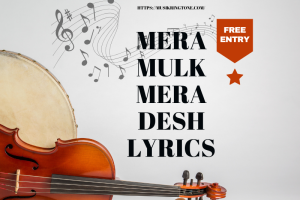 Mera Mulk Mera Desh Lyrics