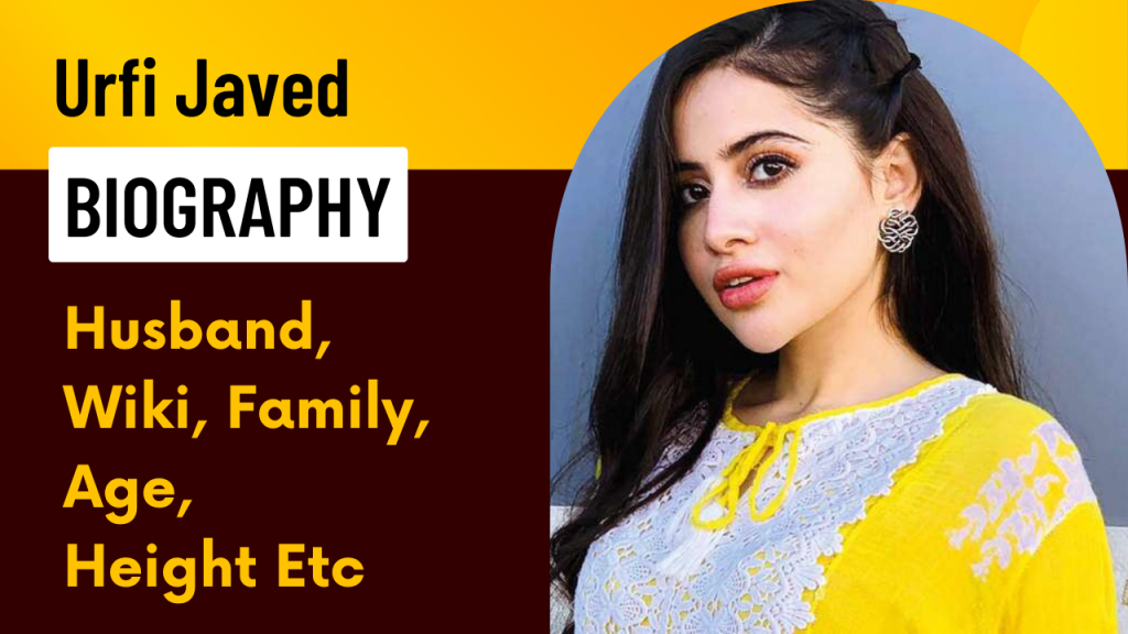 Urfi Javed Biography Mother Husband Sister Father Net Wroth Etc