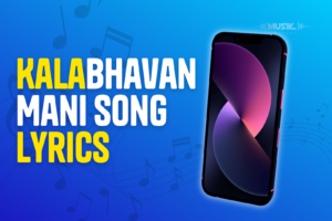 Kalabhavan Mani Song Lyrics