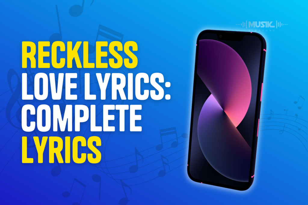 Reckless Love Lyrics