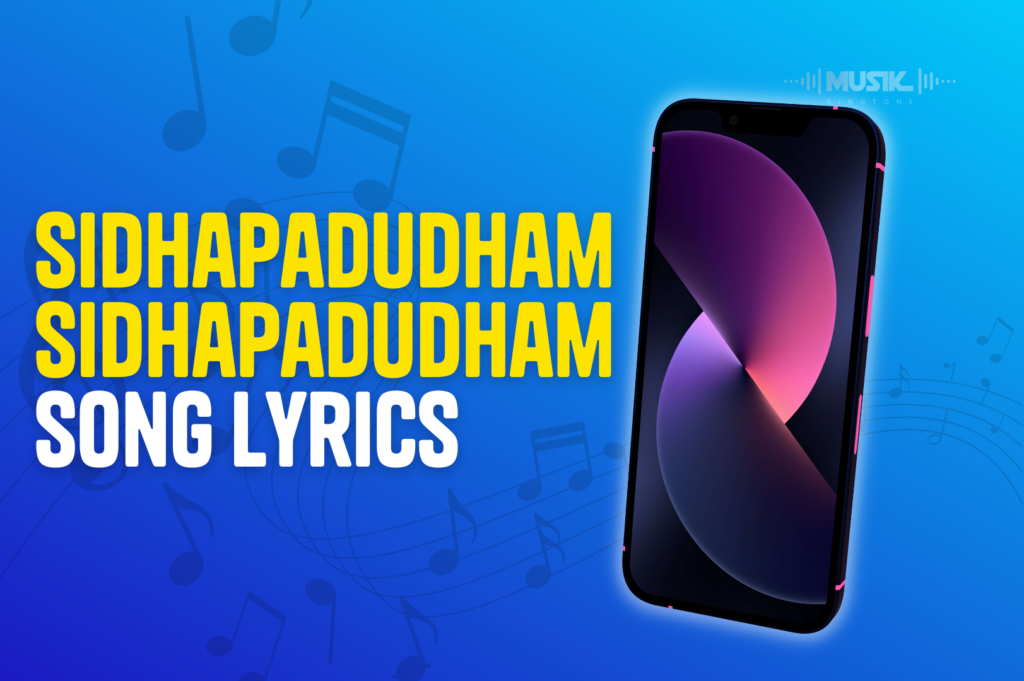 Sidhapadudham Sidhapadudham Song Lyrics
