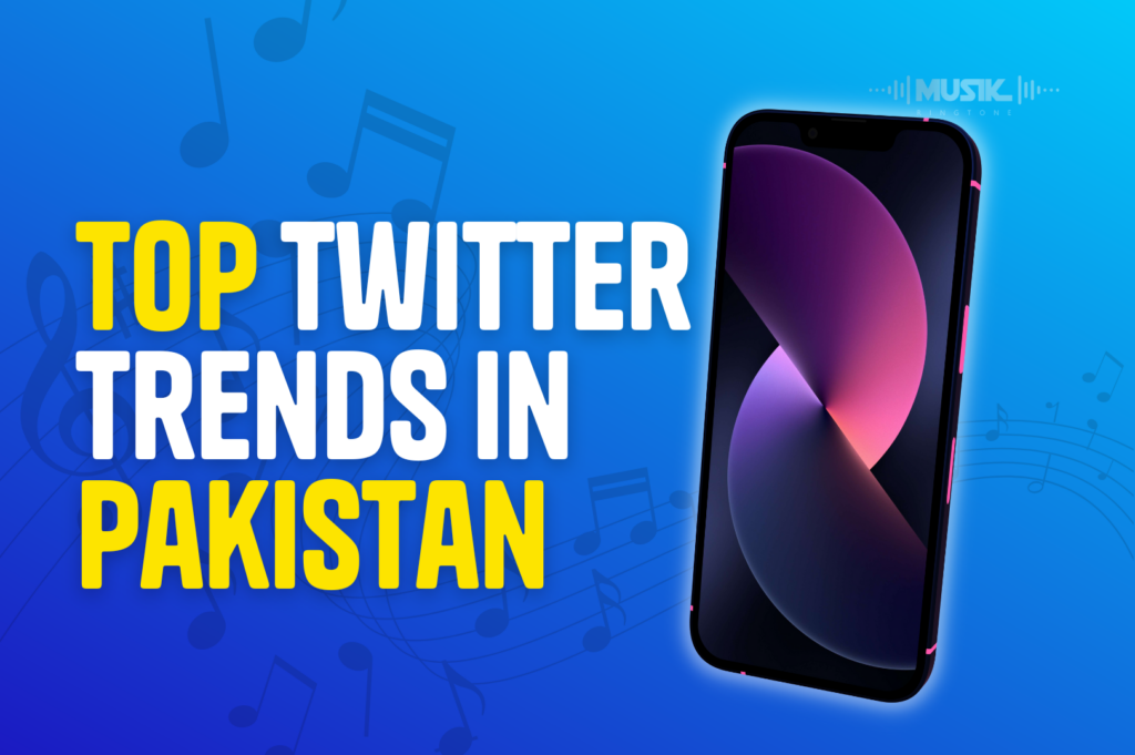 Top Twitter Trends In Pakistan