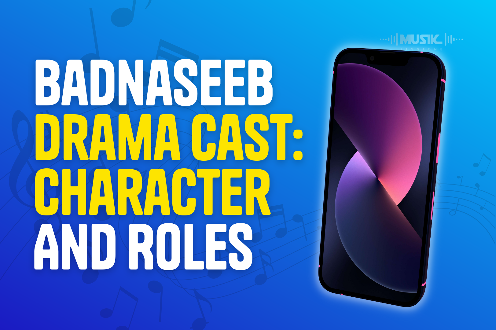 Badnaseeb Drama Cast Character And Roles Musik Ringtone Blog