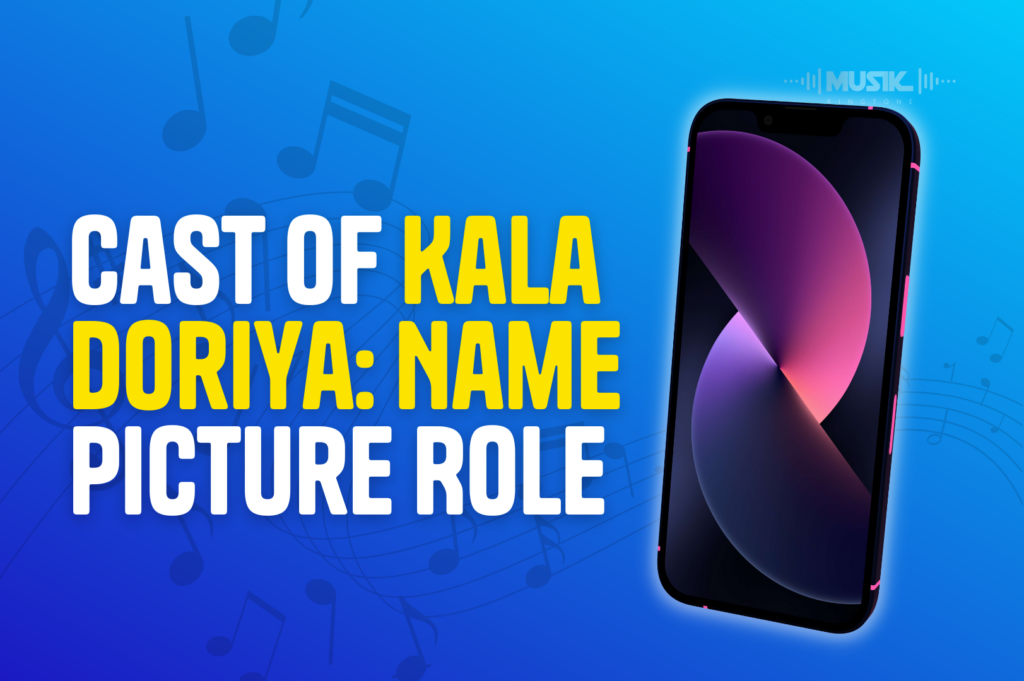 Cast Of Kala Doriya