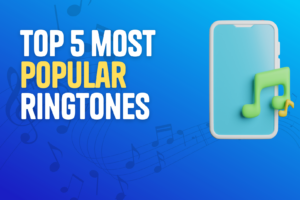 Top 5 Most Popular Ringtones